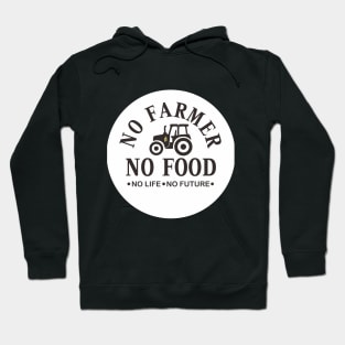 No Farmer No Food Hoodie